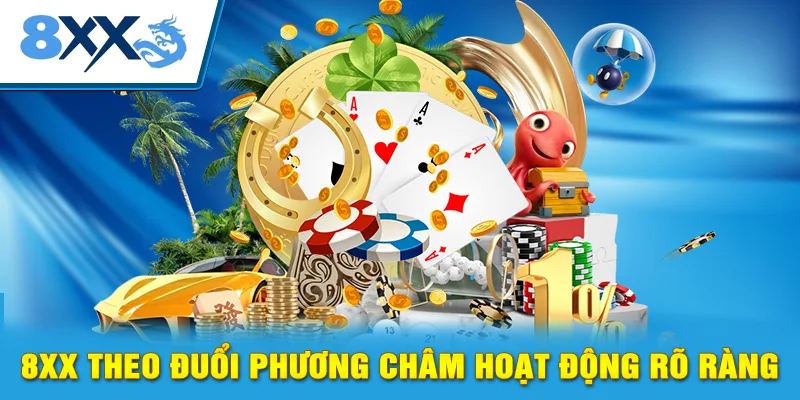 8xx theo đuổi phương châm hoạt động rõ ràng