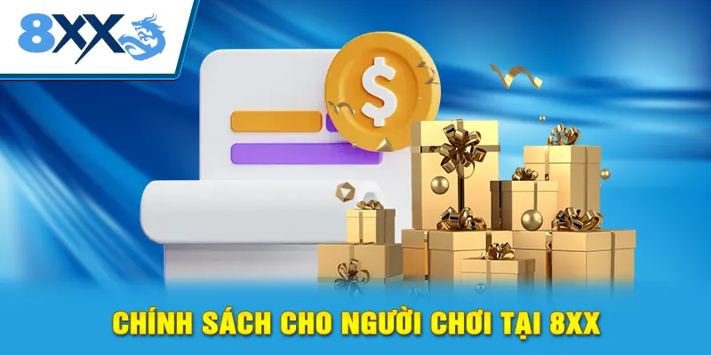 Chính sách cho người chơi tại 8xx