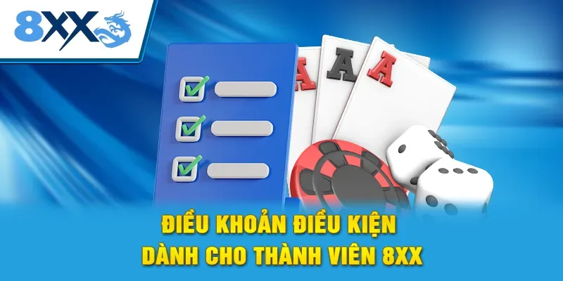 Điều khoản điều kiện dành cho thành viên 8XX