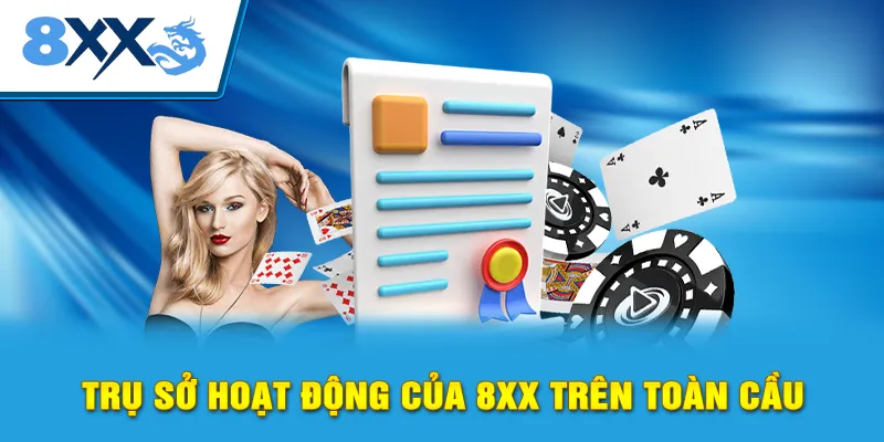 Trụ sở hoạt động của 8xx trên toàn cầu